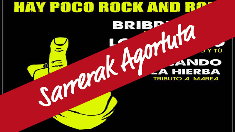 "Hay Poco Rock'n'Roll" Gorazarre Jaialdia (SARRERAK AGORTUTA)