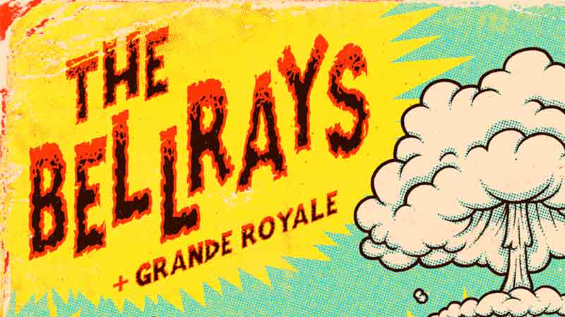 The Bellrays - Grande Royale