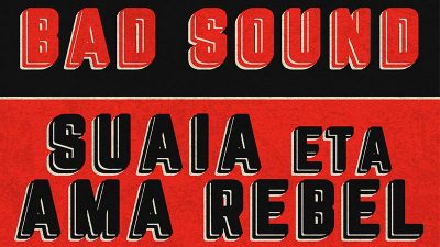 bad-sound-suaia-eta-ama-rebel-kafe-antzokia
