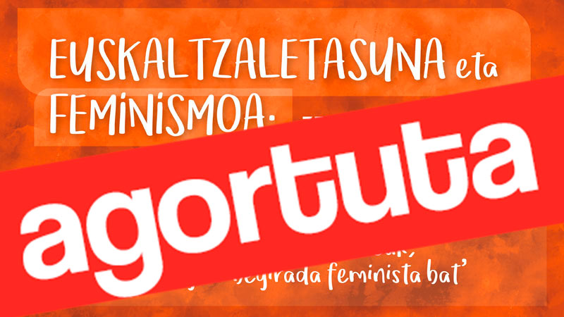 "Euskaltzaletasuna eta feminismoa" ikastaroa (AGORTUTA)