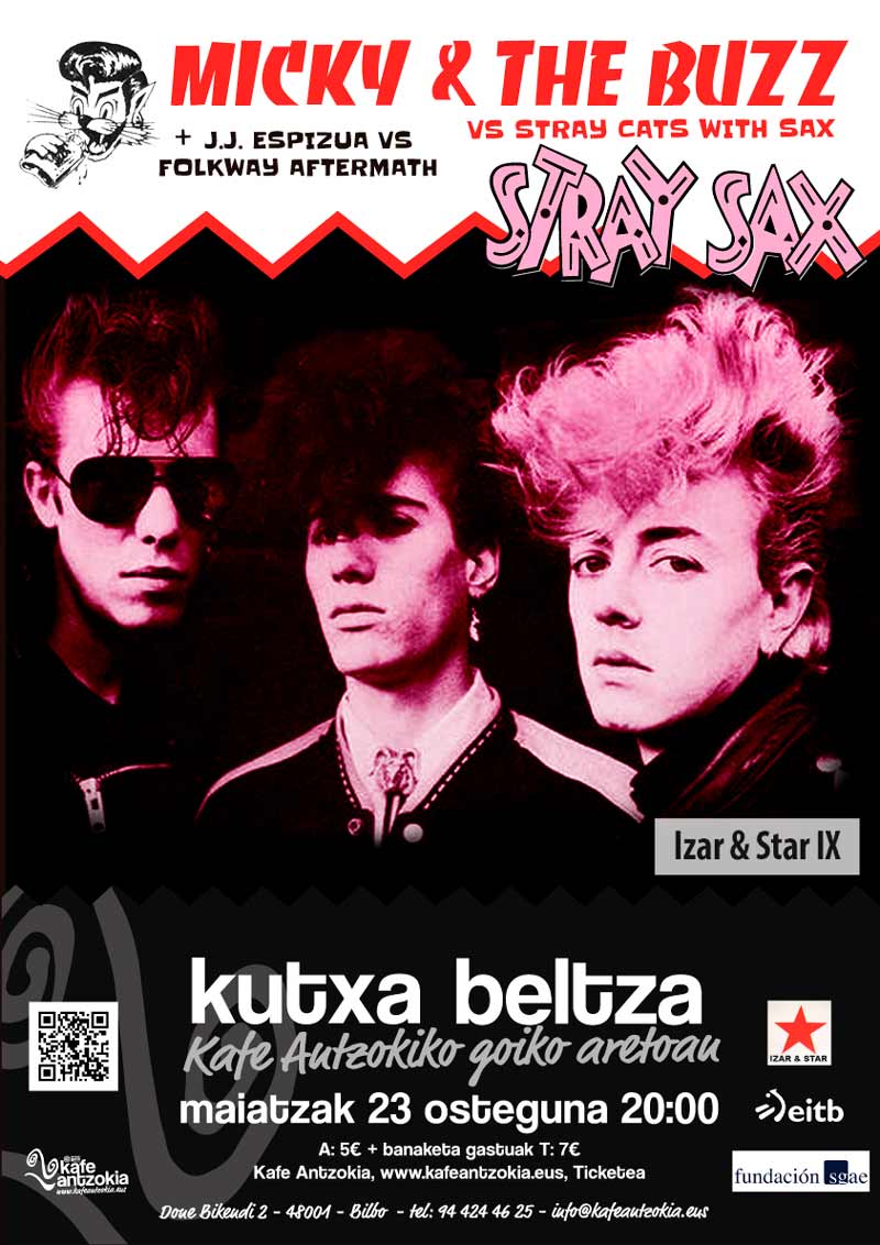 kutxa-beltza-izar-star-micky-the-buzz-vs-stray-cats-afitxa