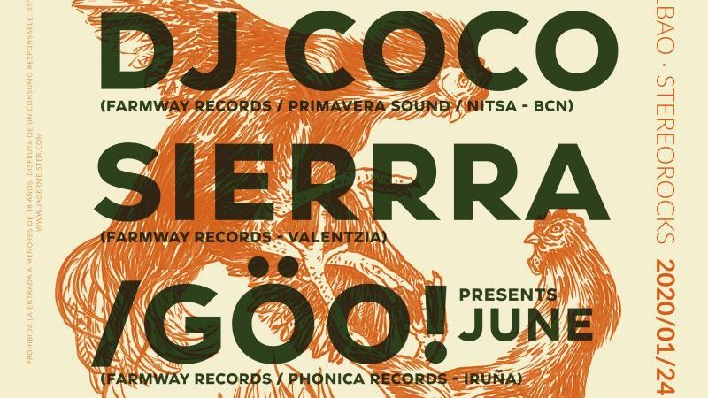 Stereorocks - Farmway Records Showcase: DJ COCO + SIERRRA + /GÖO! presents "June"