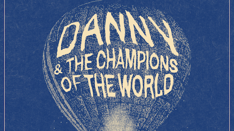 Danny & The Champions of The World