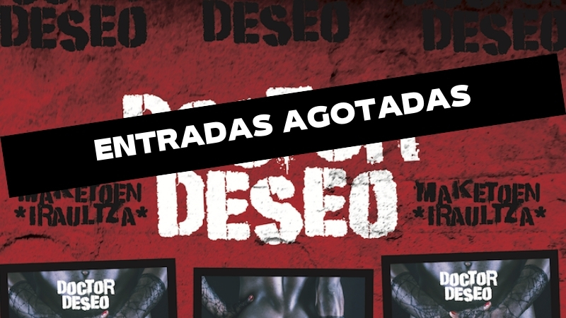 Doctor Deseo -fin de gira / último concierto- (Entradas agotadas)