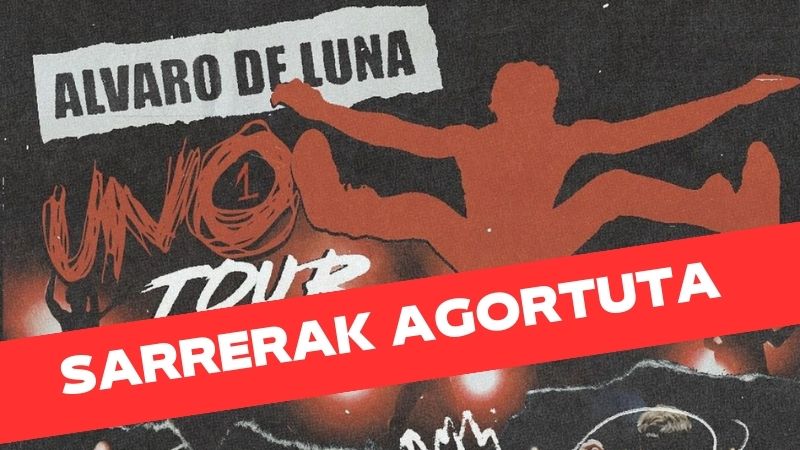 Alvaro de Luna -Uno Tour- (Sarrerak agortuta)