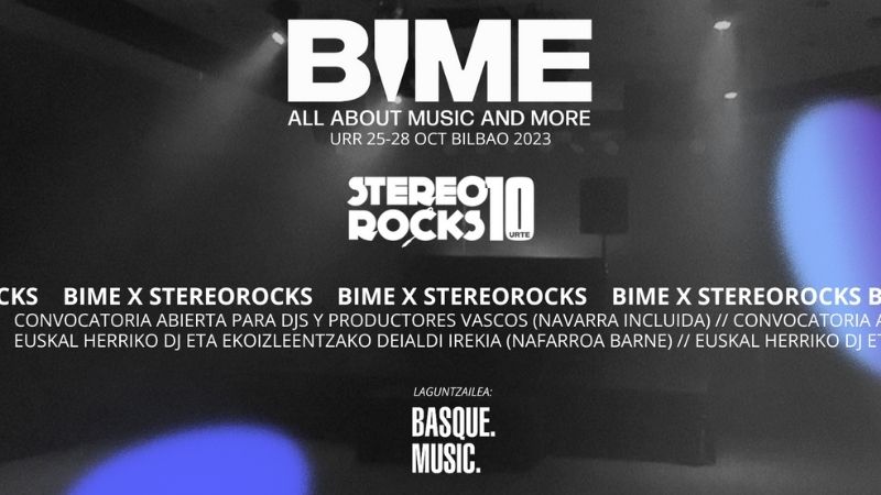Stereorocks X BIME (Showcase)