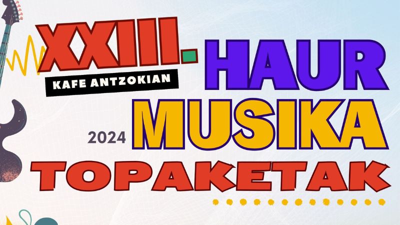 XXIII. Haur Musika Topaketak