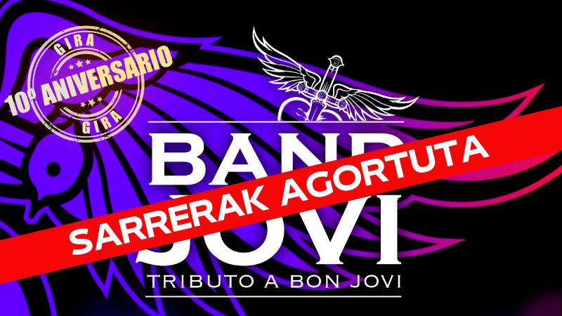 Band Jovi - 10. urteurreneko bira (sarrerak agortuta)