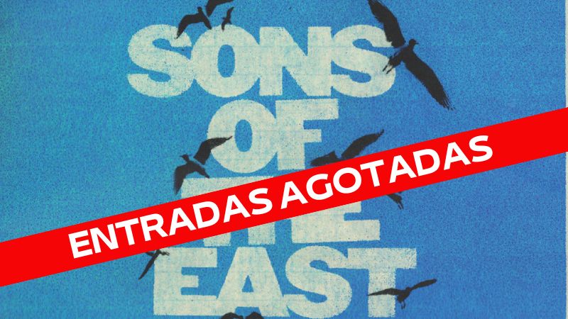 Sons Of The East + Matthew Mole (Entradas agotadas)