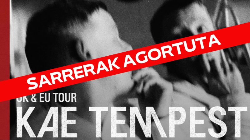 Kae Tempest + Raúl Querido (Sarrerak agortuta)