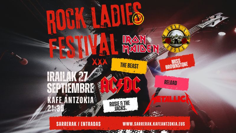 Rock Ladies Festival - ROSSIE & THE JACKS vs AC/DC + MISS BROWNSTONE vs GUNS & ROSES + RELOAD vs METALLICA + THE BEAST vs IRON MAIDEN