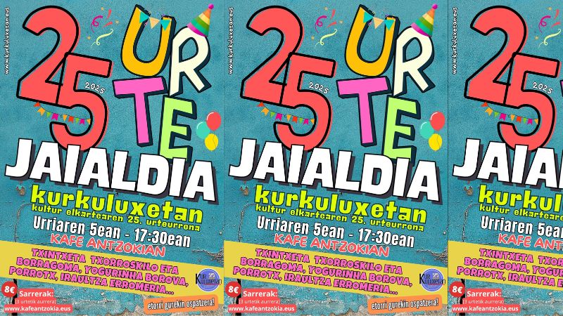 Kurkuluxetan Kultur Elkartearen 25. urteurrena ospatuz - Jaialdia
