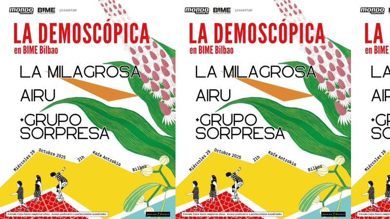 BIME 2025 Live: Las Demoscópicas de Mondo Sonoro - Airu + La Milagrosa + grupo sorpresa