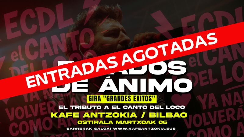 Estádos de Animo - Gira "Grandes Éxitos" - El tributo a El Canto del Loco (Entradas agotadas)