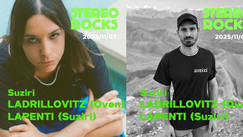 Stereorocks – Suziri – LADRILLOVITZ (Oven) + LAPENTI (Suziri)