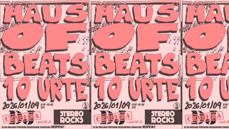 Stereorocks - Haus Of Beats 10 urte - Dj Censura + Hob dj