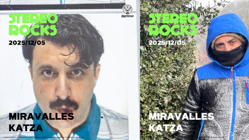 Stereorocks – Miravalles + Katza