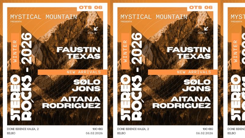 Stereorocks – Mystical Mountain - Faustin Texas + Sølo Jons + Aitana Rodriguez
