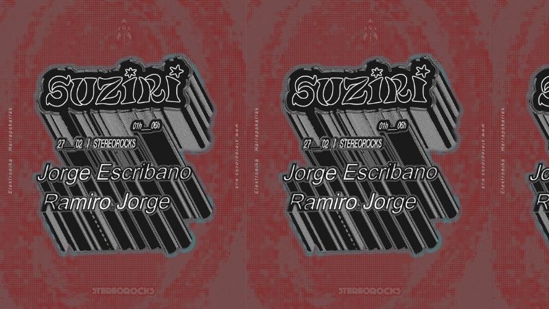 Stereorocks - Suziri - Jorge Escribano (Fluyo records) + Ramiro.Jorge (Suziri)