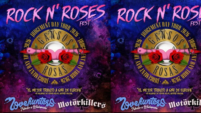 Rock n' Roses Fest 2026 - GANSOS ROSAS (Guns and Roses) + LOVEHUNTERS (Whitesnake) + MOTÖRKILLERS (Motorhead)