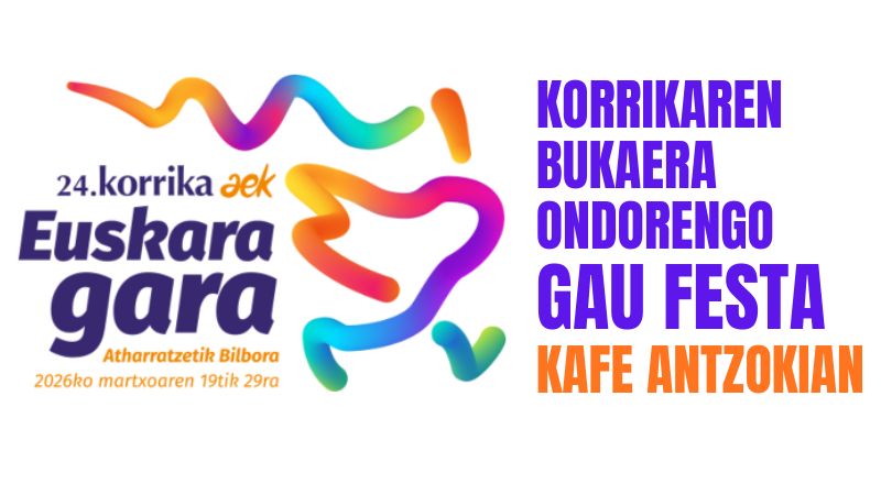 KORRIKA 2026 - Bukaera ondorengo GAU FESTA Kafe Antzokian