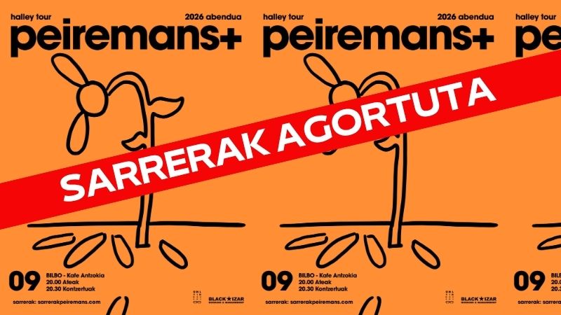 Peiremans + (abenduak 09) (Sarrerak agortuta)