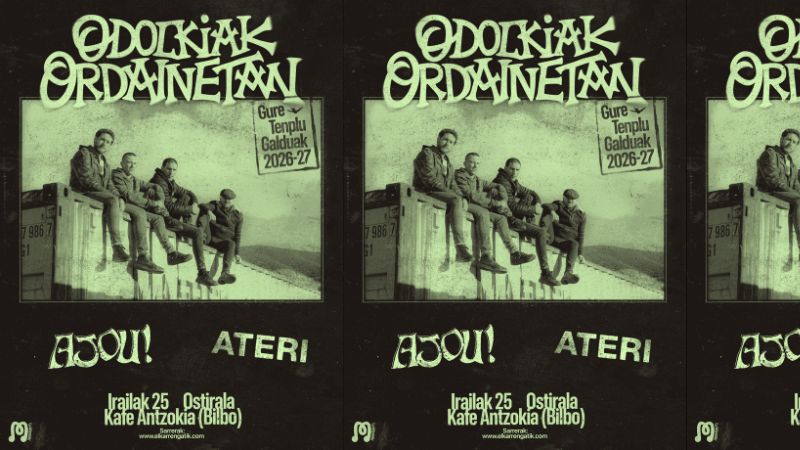 Odolkiak Ordainetan + Ajou! + Ateri