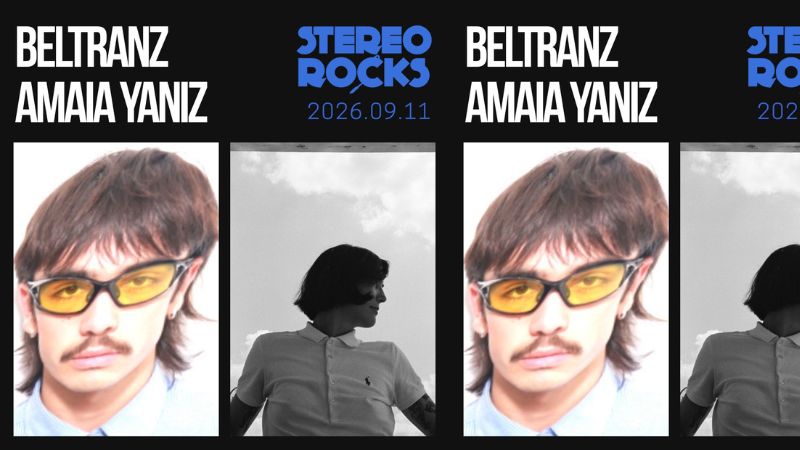 Stereorocks - Beltranz + Amaia Yaniz