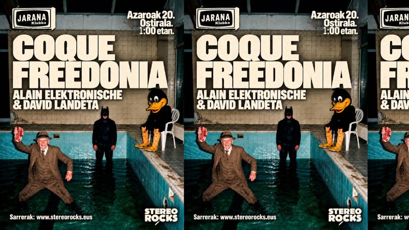 Stereorocks x Jarana Klubba - Coque Freedonia + Alain Elektronische & David Landeta